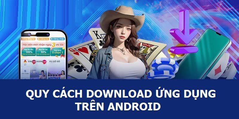 Tải app 3 cược trực tuyến trên hệ điều hành Android